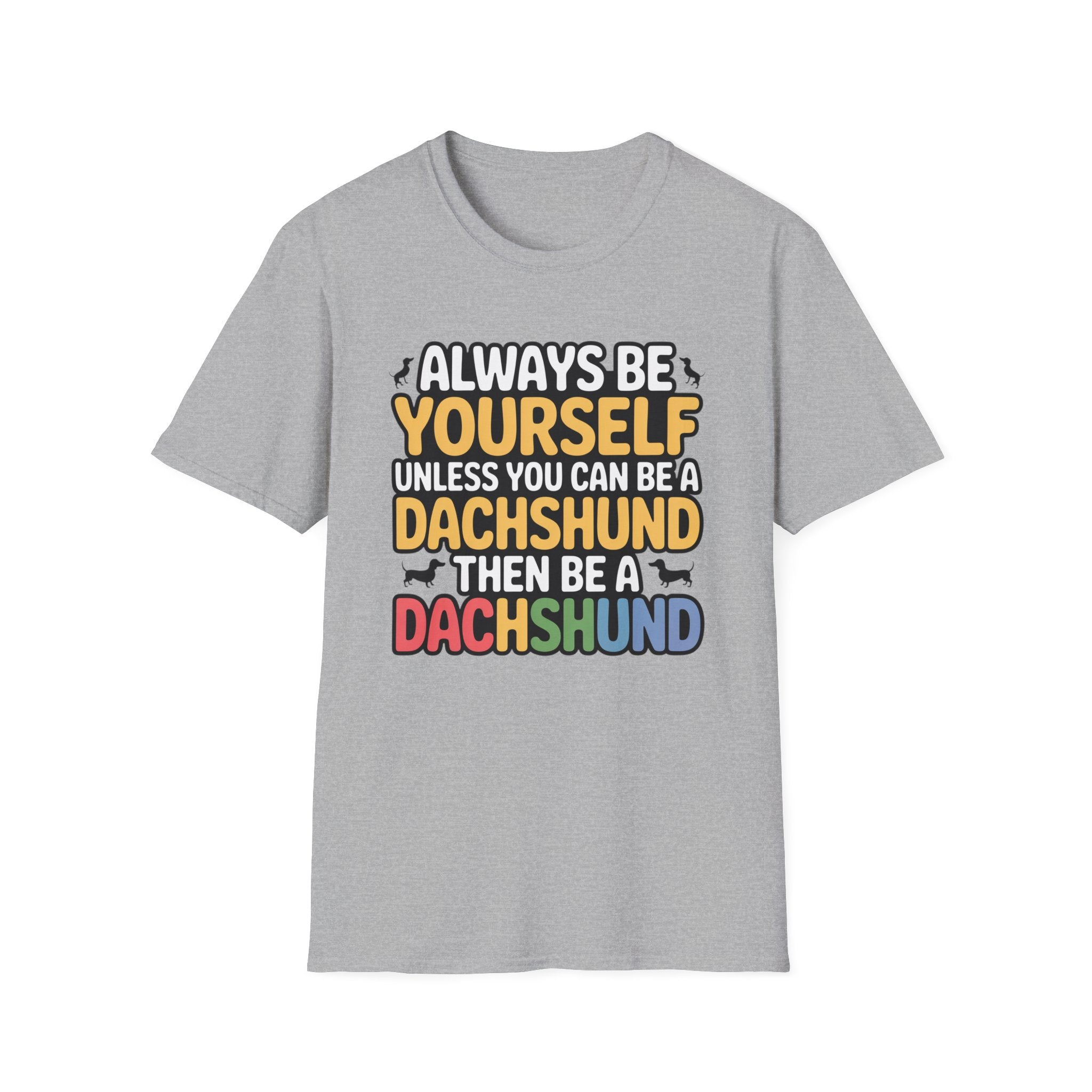 Always Be Yourself T-Shirt