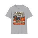 I Came, I Saw, I Peed on the Pumpkin T-Shirt