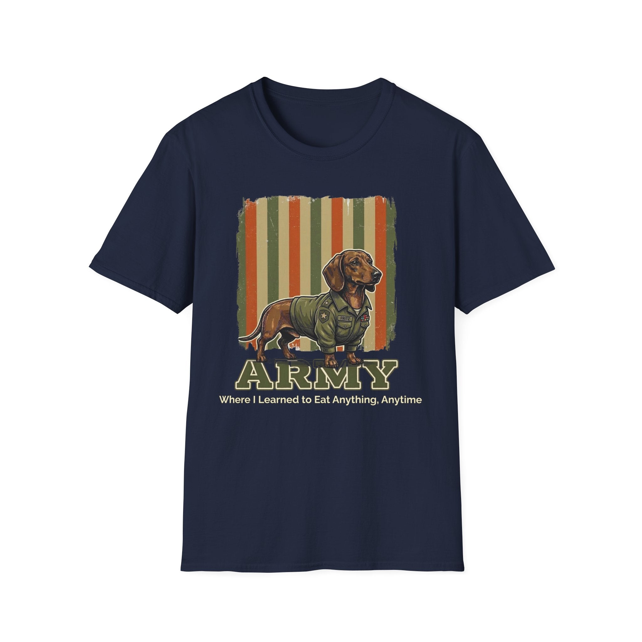 Army: Where I Learned to Eat Anything, Anytime T-Shirt