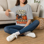 I Came, I Saw, I Peed on the Pumpkin T-Shirt