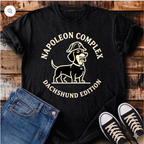 Napoleon Complex Dachshund Edition T-Shirt