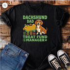 Dachshund Dad Treat Fund Manager T-Shirt