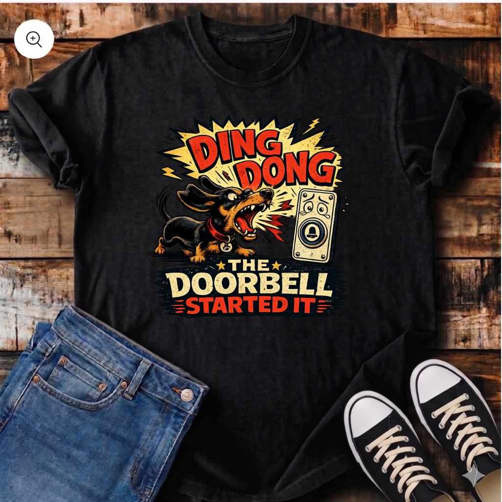The Doorbell Started It T-Shirt