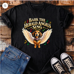 Bark the Herald Angels Sing T-Shirt