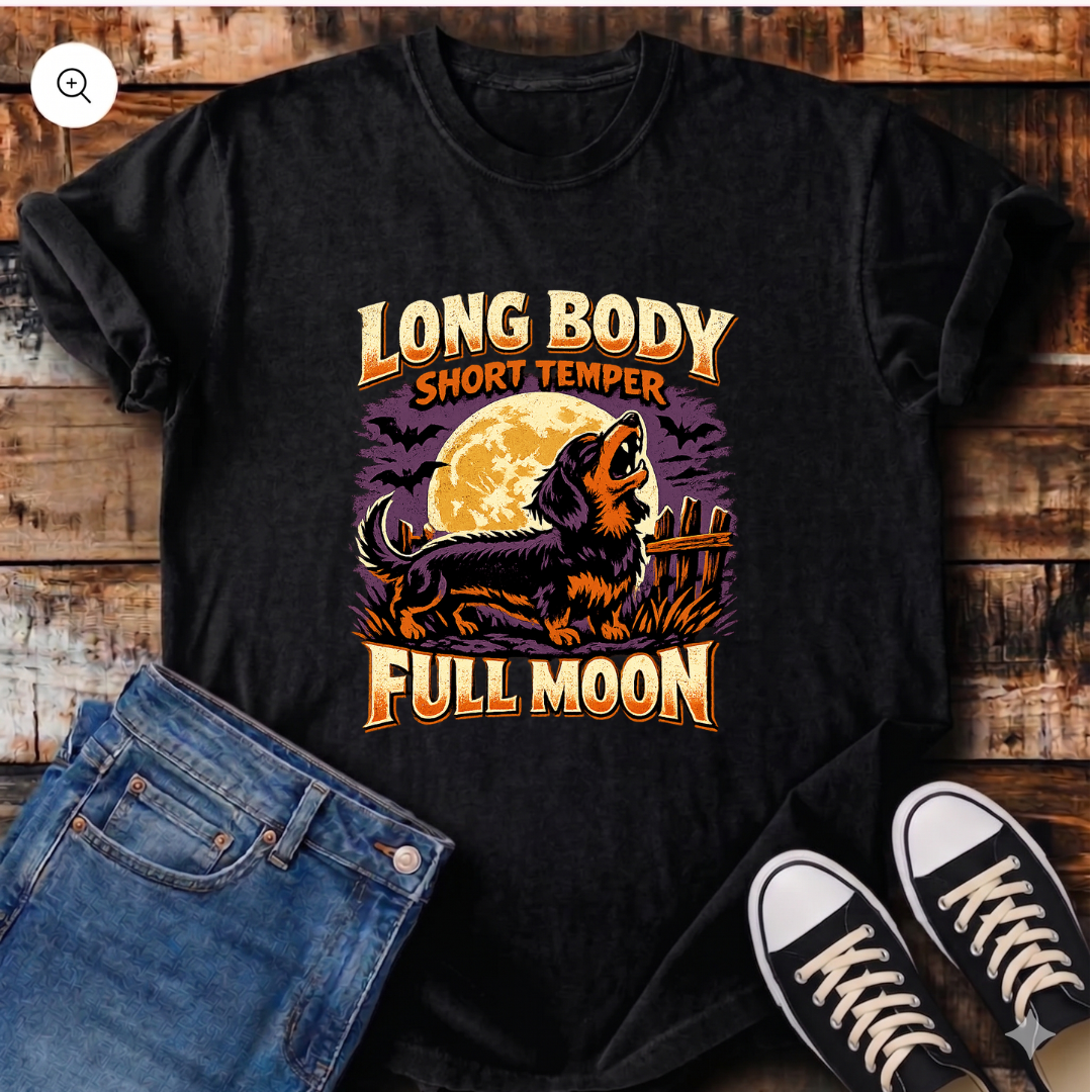 Long Body, Short Temper, Full Moon T-Shirt