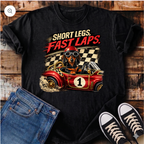 Short Legs, Fast Laps T-Shirt