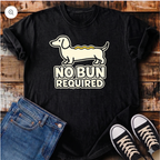 No Bun Required T-Shirt