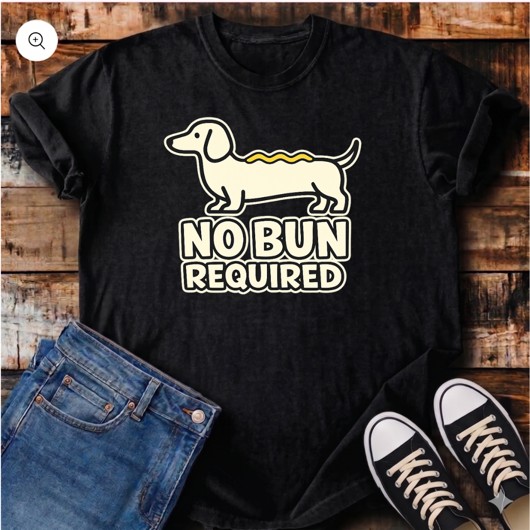 No Bun Required T-Shirt
