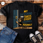 My Dachshund Takes Every Doorbell Personally T-Shirt