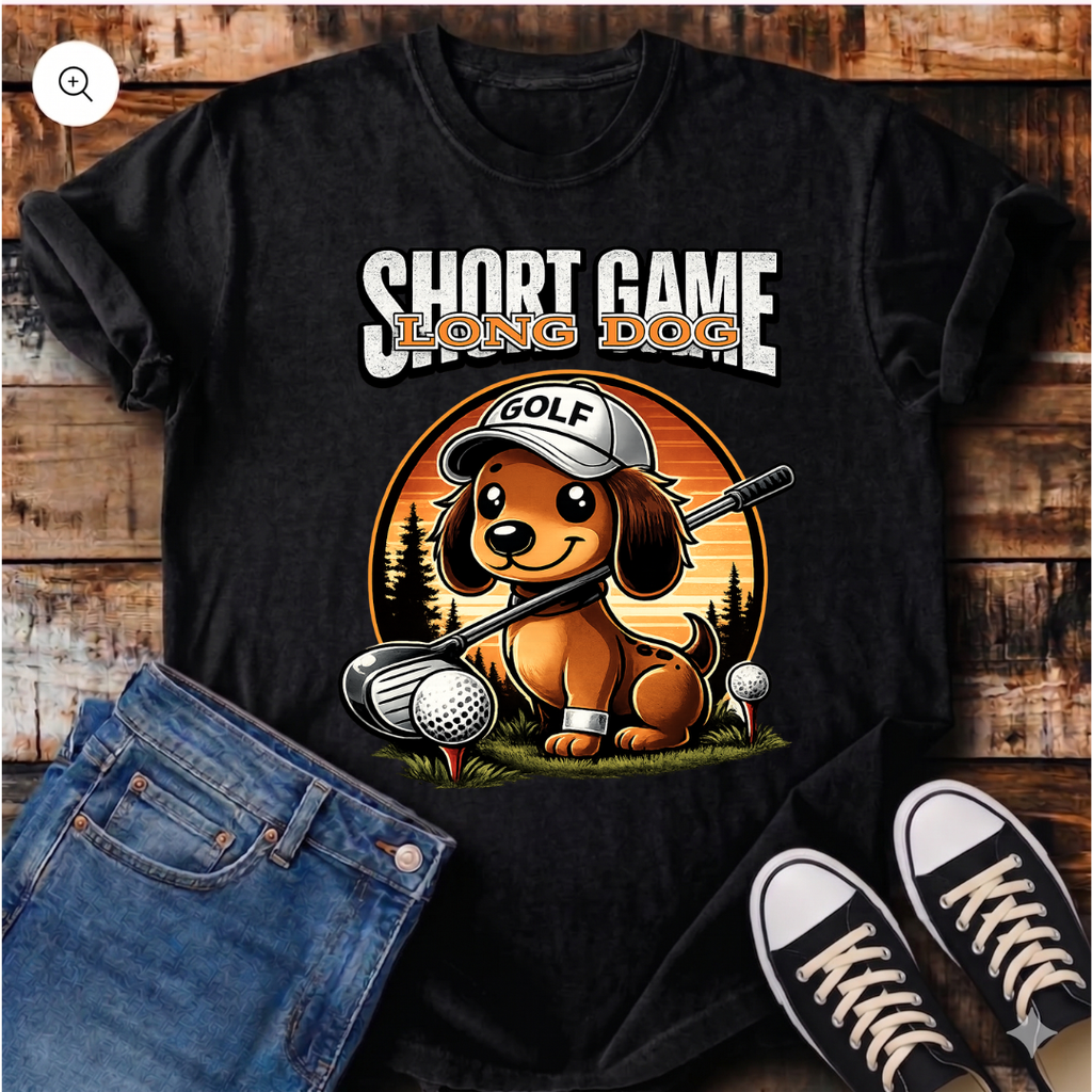 Short Game, Long Dog T-Shirt