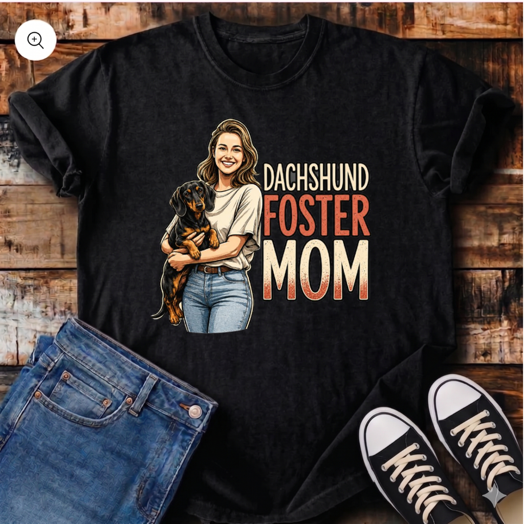Dachshund Foster Mom T-Shirt