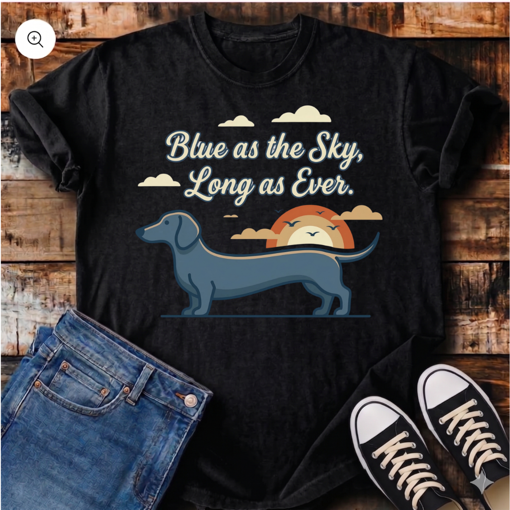 Blue as the Sky, Long as Ever T-Shirt