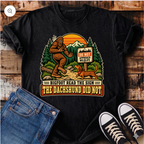Bigfoot Reports Dachshund Sighting T-Shirt