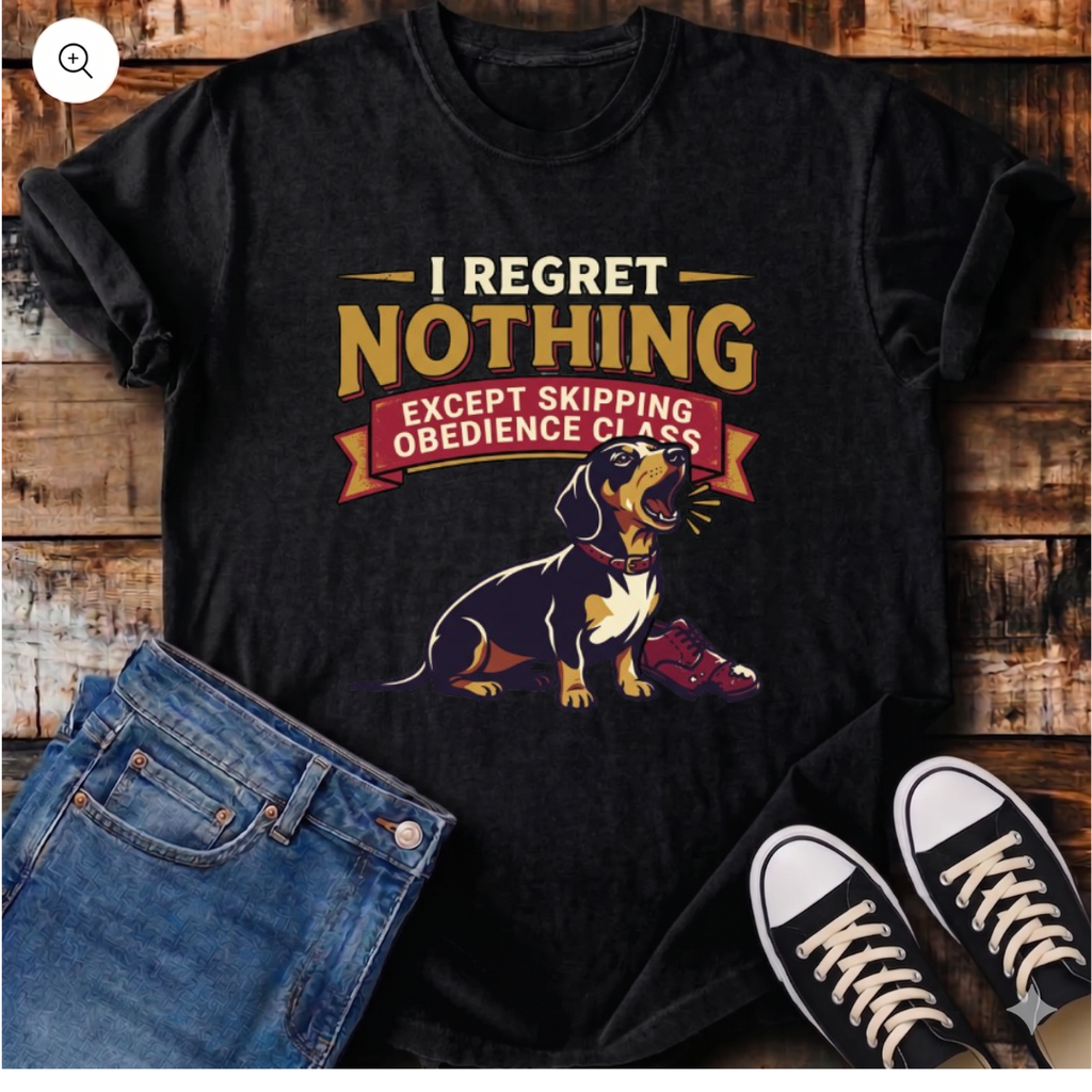 I Regret Nothing T-Shirt