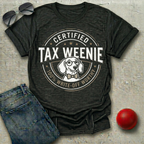 Certified Tax Weenie T-Shirt