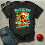 Beach Please T-Shirt
