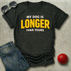 My Dog Is Longer Than Yours T-Shirt