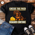 Cheese Tax Paid T-Shirt