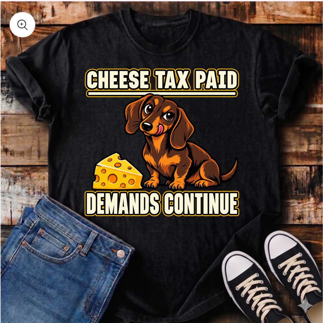 Cheese Tax Paid T-Shirt