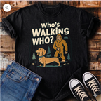 Who's Walking Who? T-Shirt