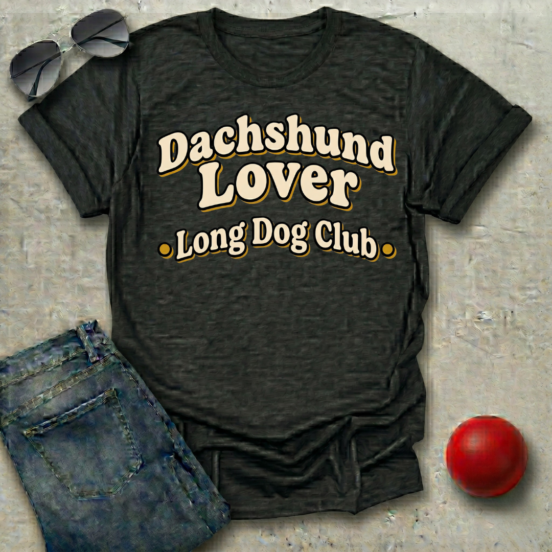 Dachshund Lover Long Dog Club T-Shirt