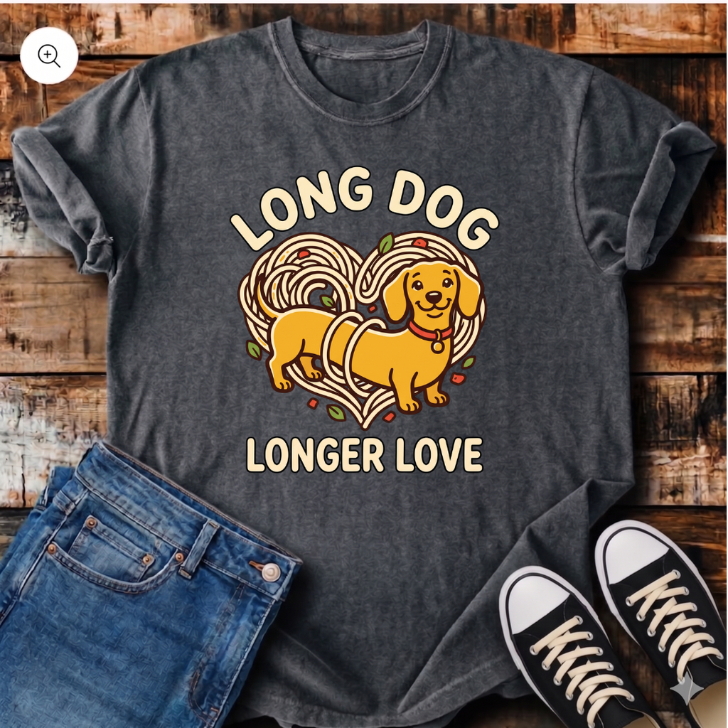 Long Dog Longer Love T-Shirt