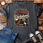 In a World Full of Badgers Be a Dachshund T-Shirt