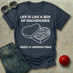 Life is like a Box of Dachshunds T-Shirt