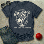 Born to Ride T-Shirt