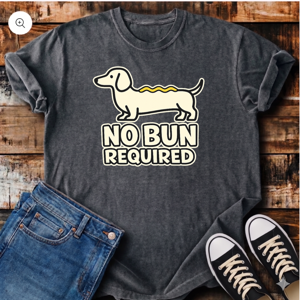 No Bun Required T-Shirt