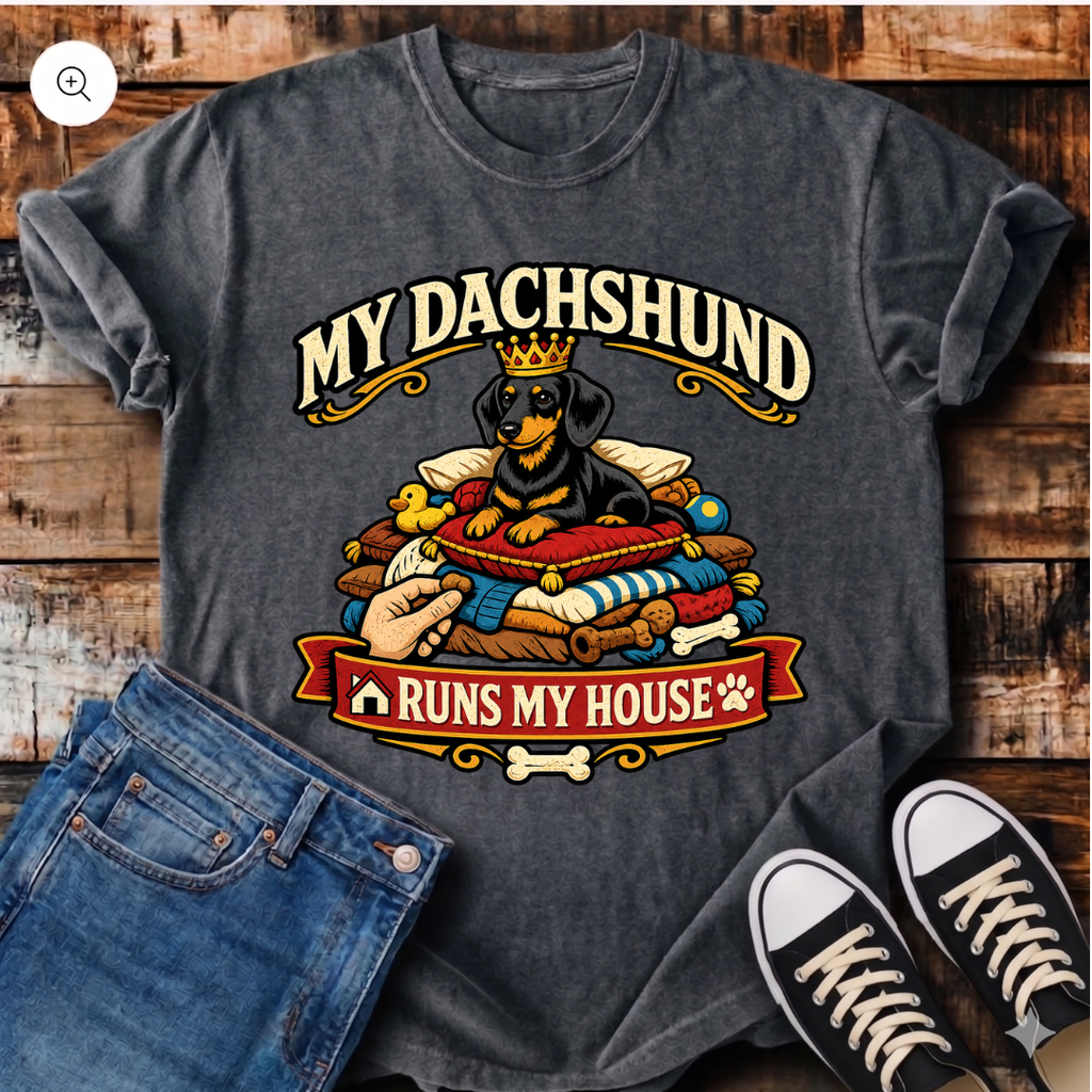 My Dachshund Runs My House T-Shirt