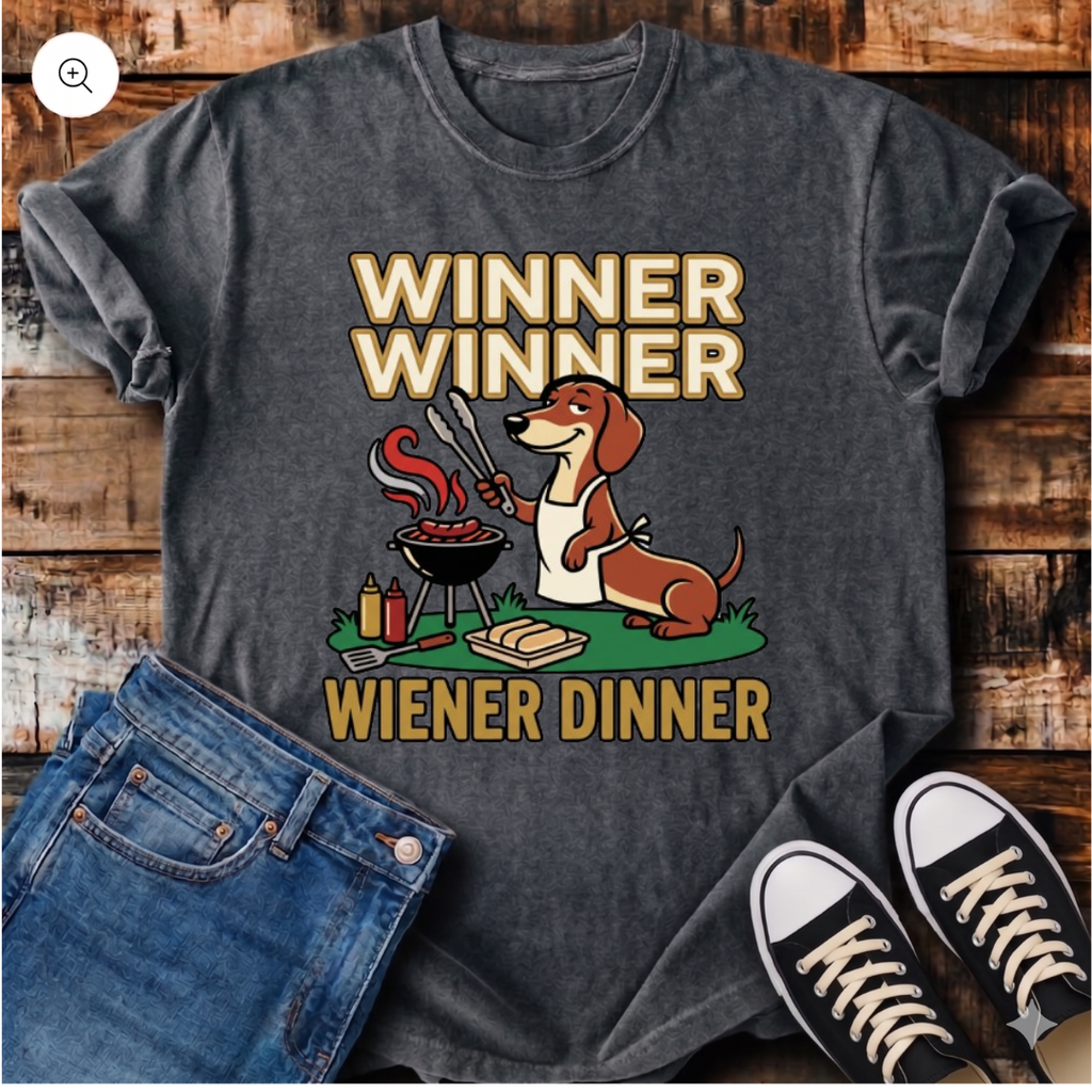 Winner Winner Wiener Dinner T-Shirt
