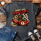 Short Legs, Fast Laps T-Shirt