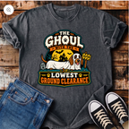 The Ghoul with the Lowest Ground Clearance T-Shirt
