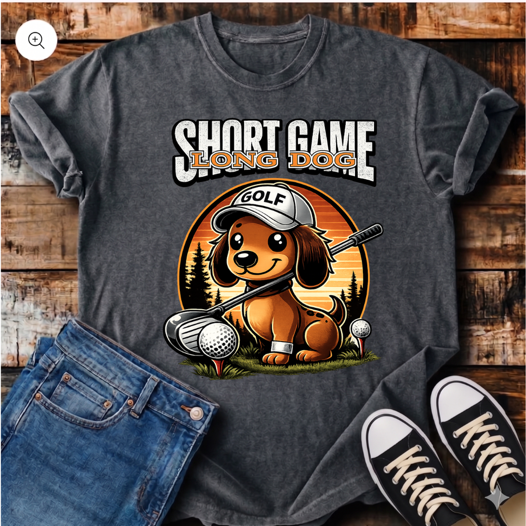 Short Game, Long Dog T-Shirt