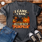 I Came, I Saw, I Peed on the Pumpkin T-Shirt