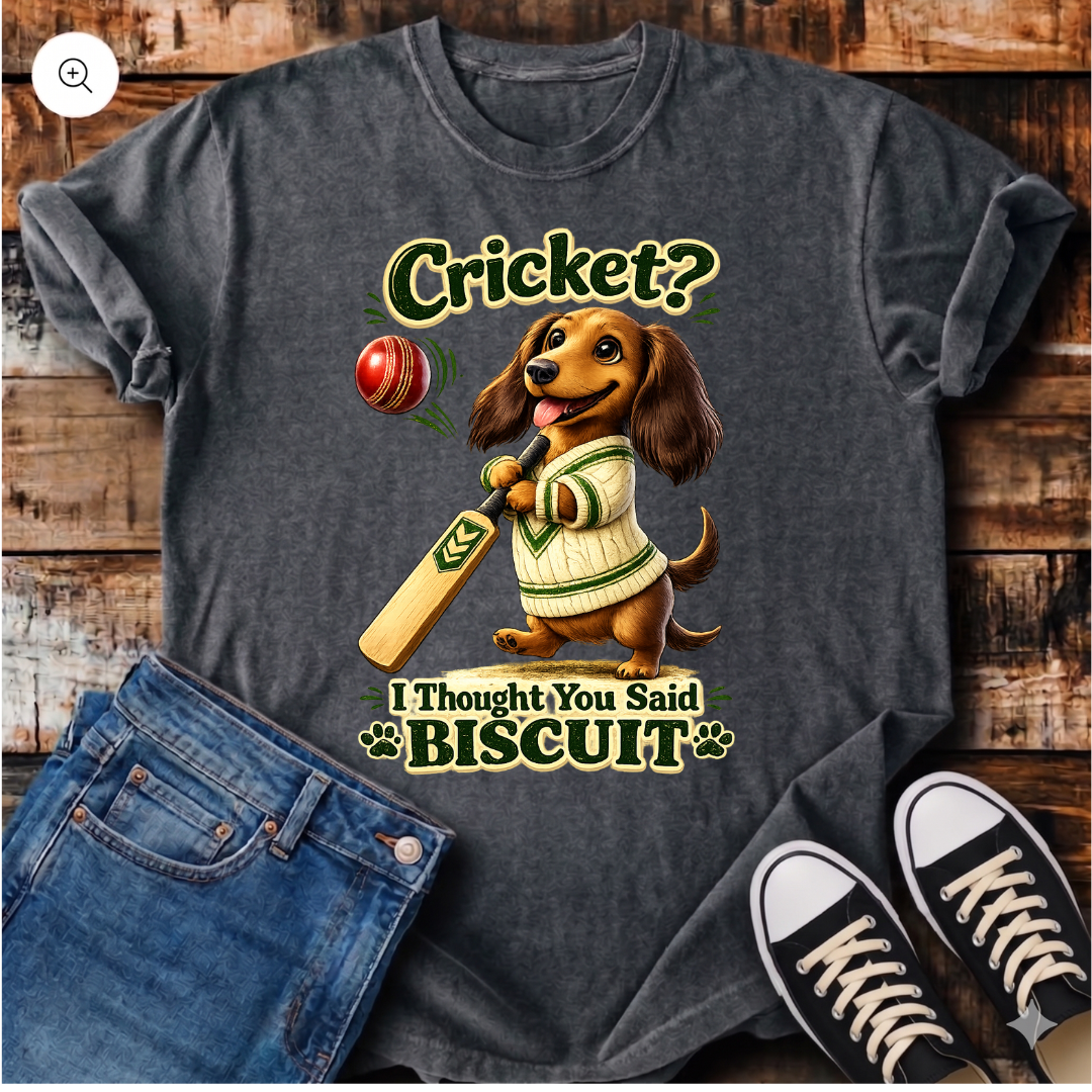 Cricket? I Thought You Said Biscuit T-Shirt