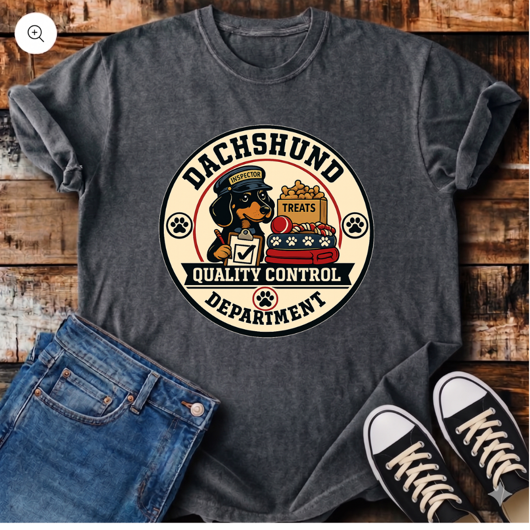 Dachshund Quality Control T-Shirt