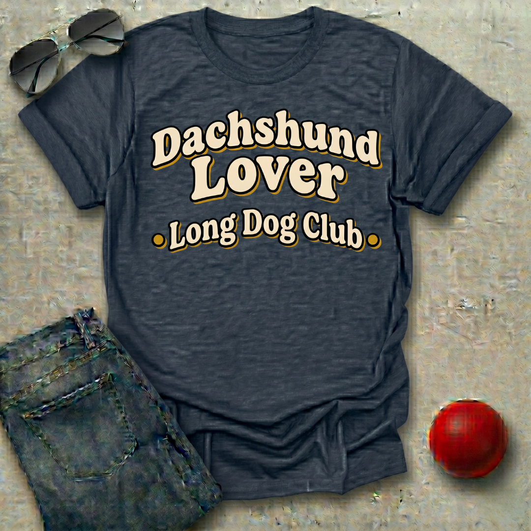 Dachshund Lover Long Dog Club T-Shirt
