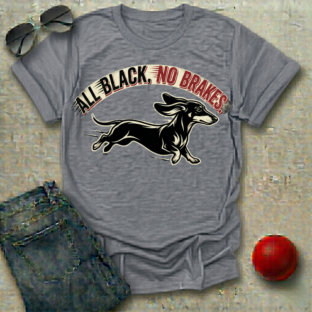 All Black No Brakes T-Shirt