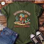 Dachshund Training Results Pending T-Shirt