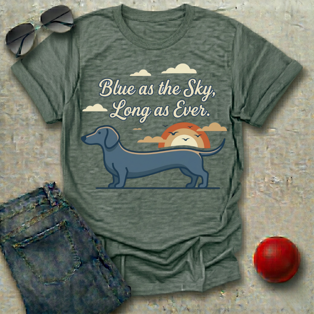 Blue as the Sky, Long as Ever T-Shirt