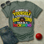 Always Be Yourself T-Shirt