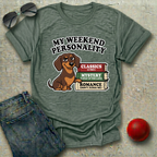 Weekend Personality T-Shirt