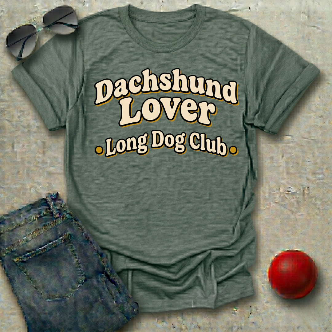 Dachshund Lover Long Dog Club T-Shirt
