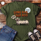 Long Dog, Loud Boo T-Shirt