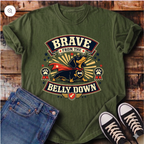 Brave from the Belly Down T-Shirt