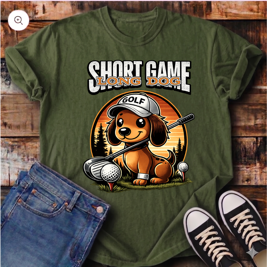 Short Game, Long Dog T-Shirt