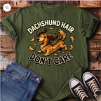 Dachshund Hair Don't Care T-Shirt