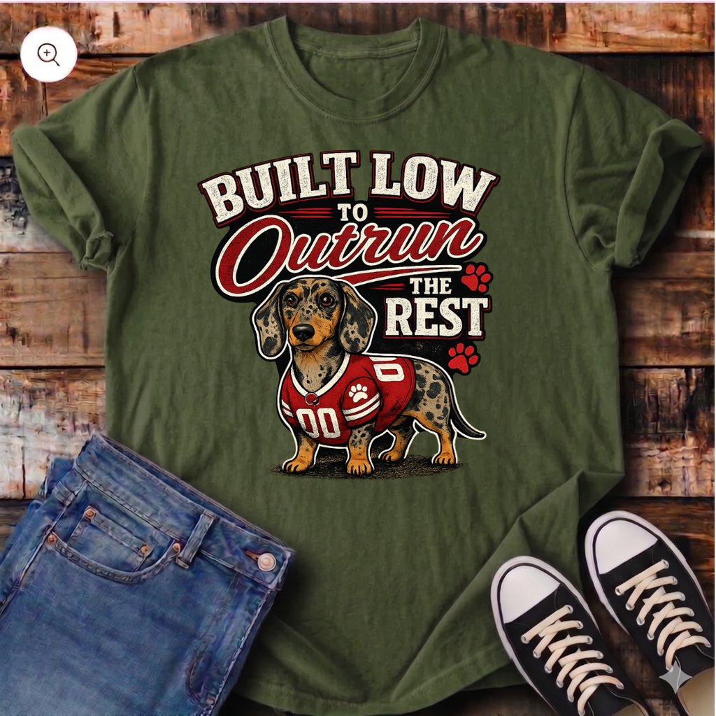 Built Low to Outrun the Rest T-Shirt